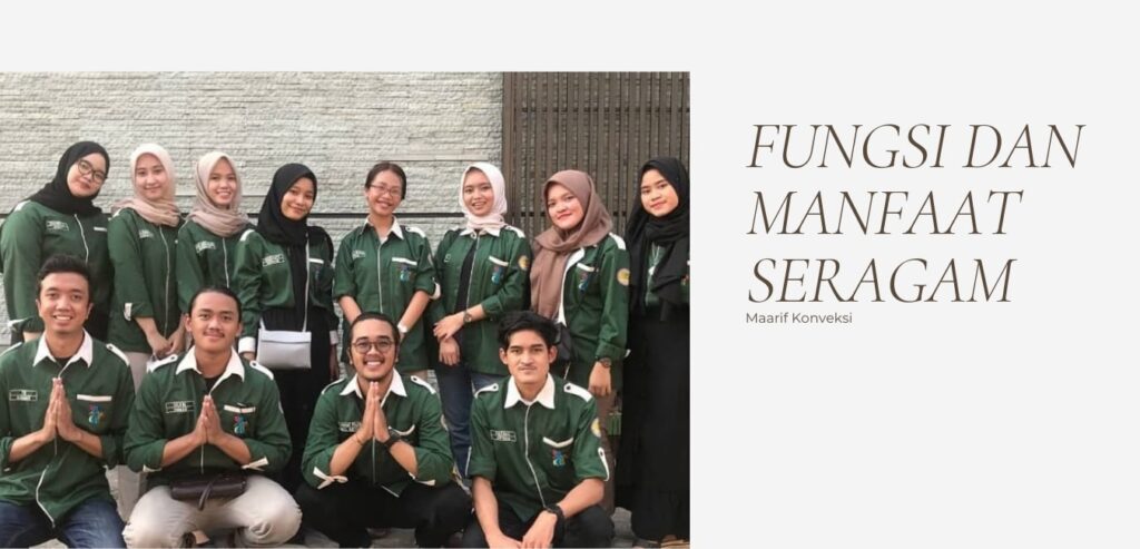Fungsi dan Manfaat Seragam