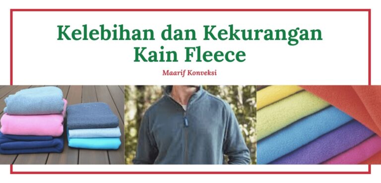 Kelebihan dan Kekurangan Kain Fleece