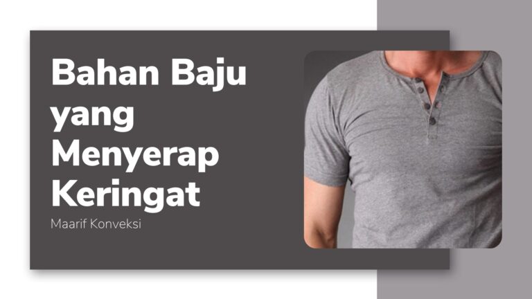 Bahan Baju yang Menyerap Keringat
