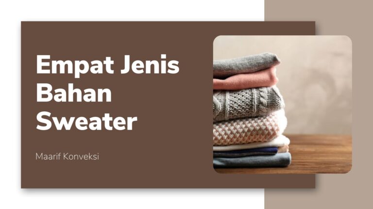 Empat Jenis Bahan Sweater