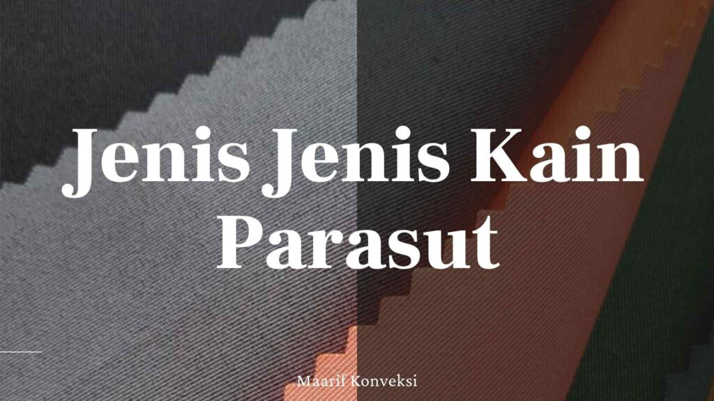 jenis jenis kain parasut